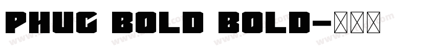 Phuc Bold Bold字体转换